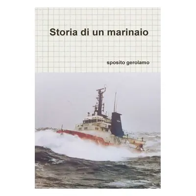 "Storia di un marinaio" - "" ("Sposito Gerolamo")(Pevná vazba)