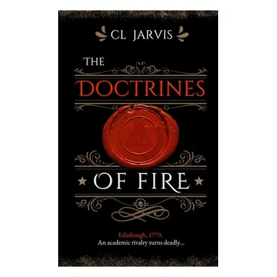 "The Doctrines of Fire" - "" ("Jarvis CL")(Paperback)