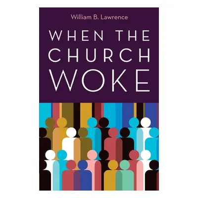 "When the Church Woke" - "" ("Lawrence William B.")(Pevná vazba)