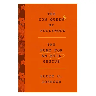 "Con Queen of Hollywood, The" - "" ("Johnson Scott C.")(Paperback)