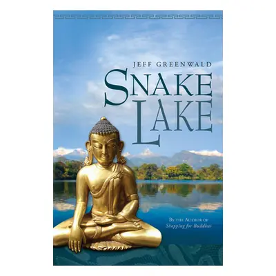 "Snake Lake" - "" ("Greenwald Jeff")(Paperback / softback)