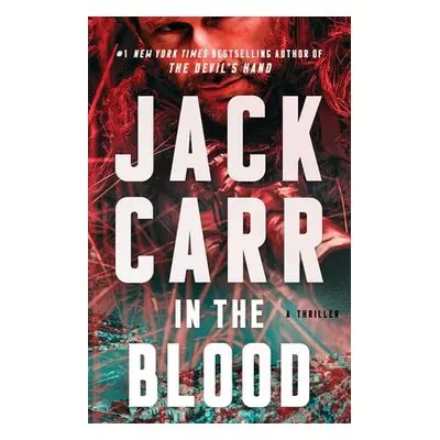 "In the Blood: A Thriller" - "" ("Carr Jack")(Paperback)