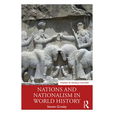 "Nations and Nationalism in World History" - "" ("Grosby Steven")(Paperback)