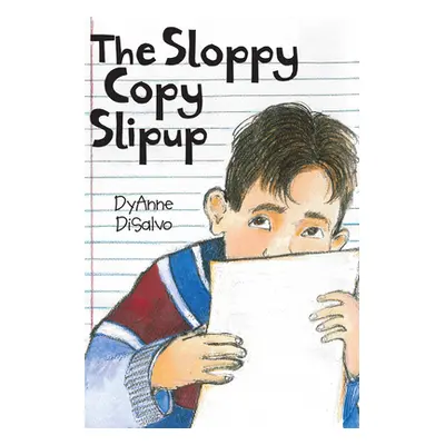 "The Sloppy Copy Slipup" - "" ("DiSalvo DyAnne")(Paperback)