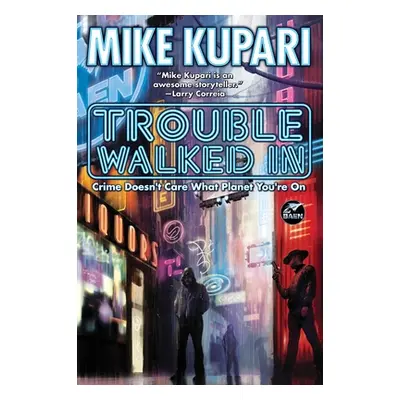 "Trouble Walked in" - "" ("Kupari Mike")(Mass Market Paperbound)