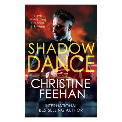 "Shadow Dance" - "Paranormal meets mafia romance in this sexy series" ("Feehan Christine")(Paper