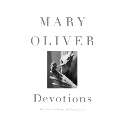 "Devotions" - "" ("Oliver Mary")(Pevná vazba)