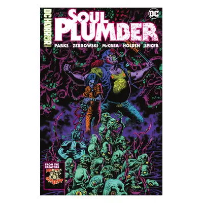 "DC Horror Presents: Soul Plumber" - "" ("Kissel Ben")(Paperback)