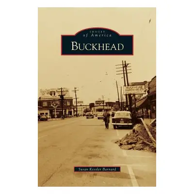 "Buckhead" - "" ("Kessler Barnard Susan")(Pevná vazba)