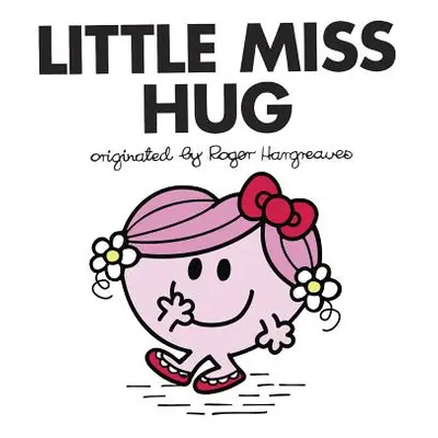 "Little Miss Hug" - "" ("Hargreaves Adam")(Paperback)