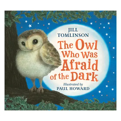 "The Owl Who Was Afraid of the Dark" - "" ("Tomlinson Jill")(Board Books)