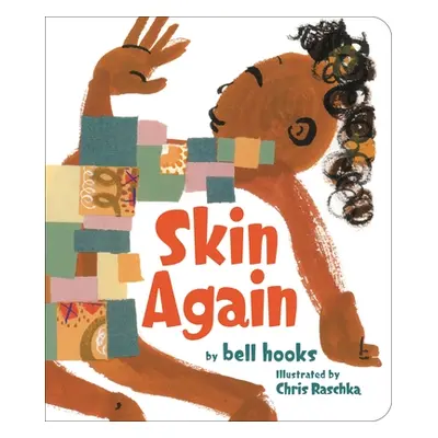 "Skin Again" - "" ("Hooks Bell")(Board Books)