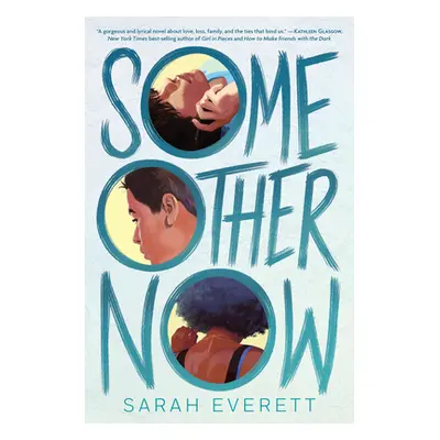 "Some Other Now" - "" ("Everett Sarah")(Pevná vazba)