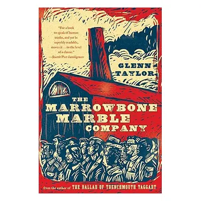 "The Marrowbone Marble Company" - "" ("Taylor Glenn")(Paperback)