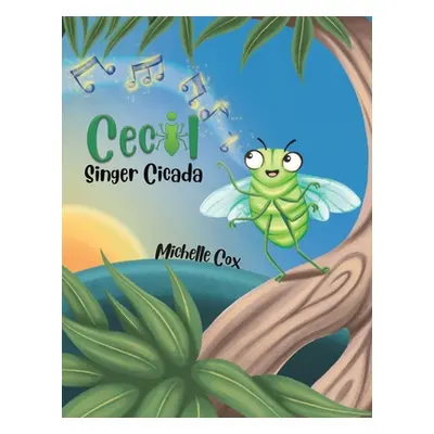 "Cecil Singer Cicada" - "" ("Cox Michelle")(Paperback)