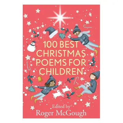 "100 Best Christmas Poems for Children" - "" ("McGough Roger")(Paperback)