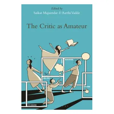 "The Critic as Amateur" - "" ("Majumdar Saikat")(Paperback)