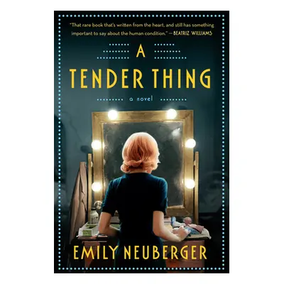 "A Tender Thing" - "" ("Neuberger Emily")(Paperback)