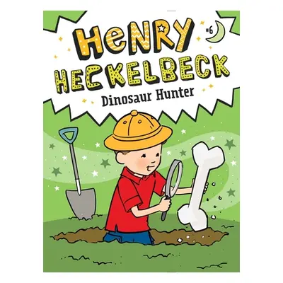 "Henry Heckelbeck Dinosaur Hunter, 6" - "" ("Coven Wanda")(Pevná vazba)