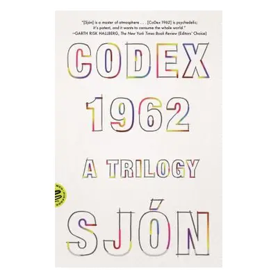 "Codex 1962: A Trilogy" - "" ("Sjn")(Paperback)