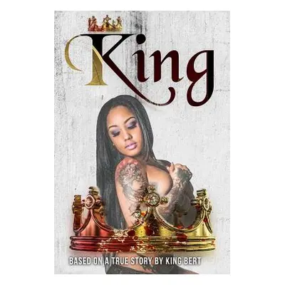 "King" - "" ("Bert King")(Paperback)