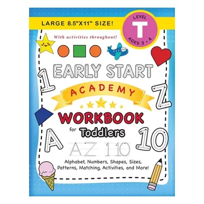 "Early Start Academy Workbook for Toddlers: