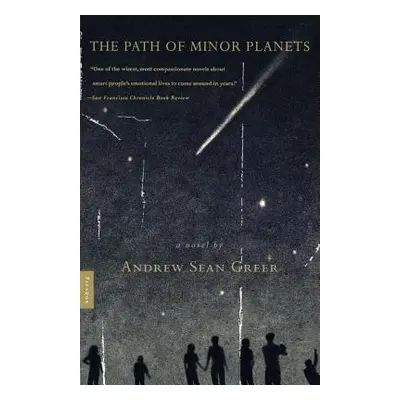 "The Path of Minor Planets" - "" ("Greer Andrew Sean")(Paperback)