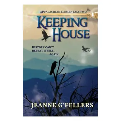 "Keeping House" - "" ("G'Fellers Jeanne")(Paperback)