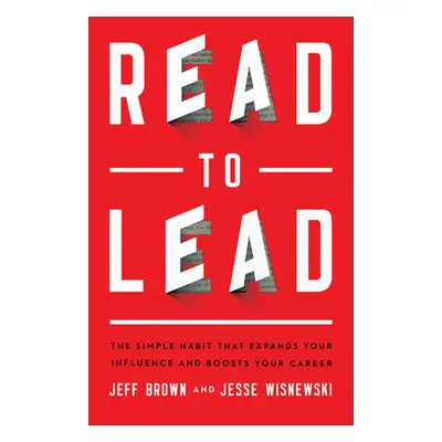 "Read to Lead" - "" ("Brown Jeff")(Pevná vazba)