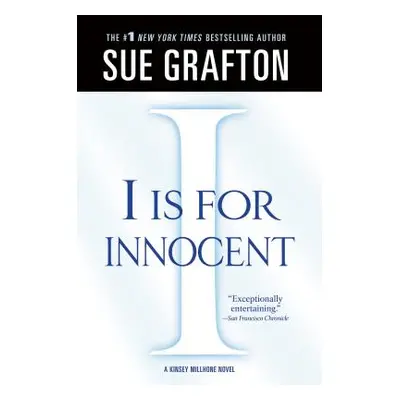 "I Is for Innocent: A Kinsey Millhone Novel" - "" ("Grafton Sue")(Paperback)