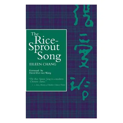 "The Rice Sprout Song" - "" ("Chang Eileen")(Paperback)