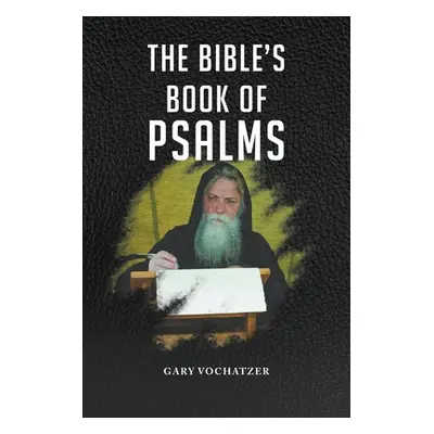 "The Bible's Book of Psalms" - "" ("Vochatzer Gary")(Paperback)