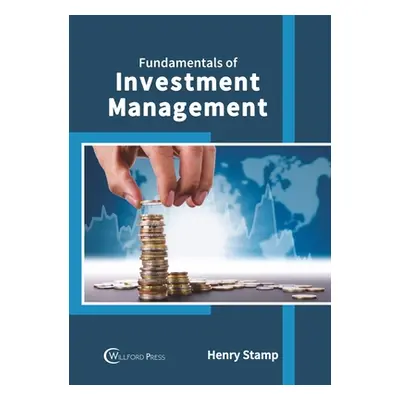 "Fundamentals of Investment Management" - "" ("Stamp Henry")(Pevná vazba)