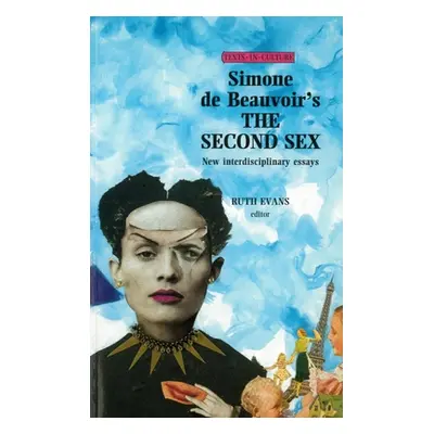 "Simone de Beauvoir's the Second Sex" - "" ("Wallace Jeff")(Paperback)