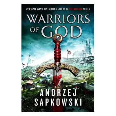 "Warriors of God" - "" ("Sapkowski Andrzej")(Paperback)