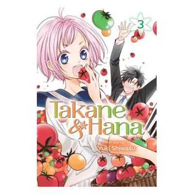 "Takane & Hana, Vol. 3, 3" - "" ("Shiwasu Yuki")(Paperback)