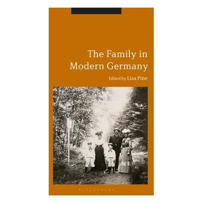 "The Family in Modern Germany" - "" ("Pine Lisa")(Paperback)