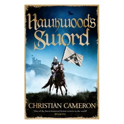 "Hawkwood's Sword" - "" ("Cameron Christian")(Paperback)