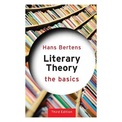 "Literary Theory: The Basics" - "" ("Bertens Hans")(Paperback)