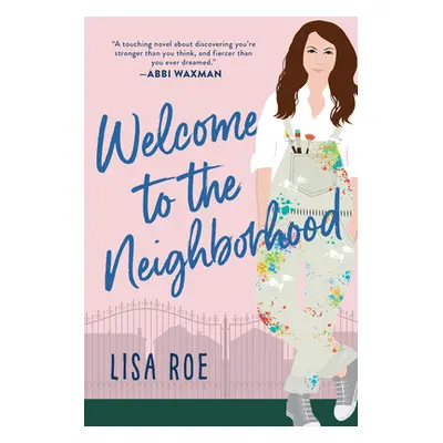 "Welcome to the Neighborhood" - "" ("Roe Lisa")(Paperback)