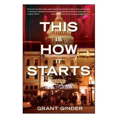 "This Is How It Starts" - "" ("Ginder Grant")(Paperback)