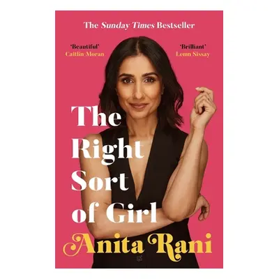 "Right Sort of Girl" - "The Sunday Times Bestseller" ("Rani Anita")(Paperback / softback)