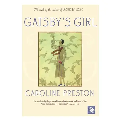 "Gatsby's Girl" - "" ("Preston Caroline")(Paperback)