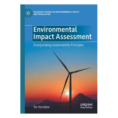 "Environmental Impact Assessment: Incorporating Sustainability Principles" - "" ("Hundloe Tor")(