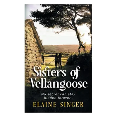 "Sisters of Vellangoose" - "" ("Singer Elaine")(Paperback)