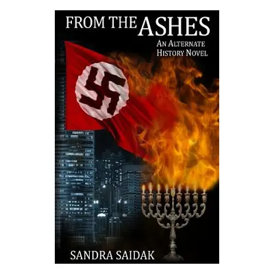 "From the Ashes" - "" ("Saidak Sandra")(Paperback)