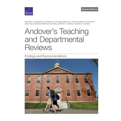 "Andover's Teaching and Departmental Reviews: Findings and Recommendations" - "" ("Schwartz Heat