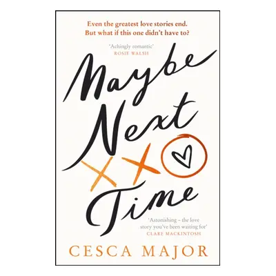 "Maybe Next Time" - "" ("Major Cesca")(Pevná vazba)