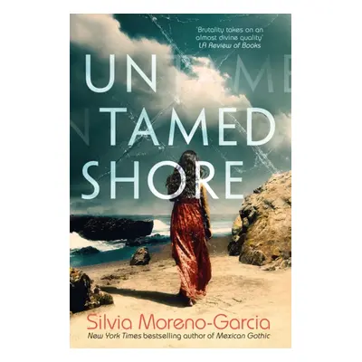 "Untamed Shore" - "" ("Moreno-Garcia Silvia")(Pevná vazba)