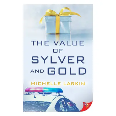 "The Value of Sylver and Gold" - "" ("Larkin Michelle")(Paperback)